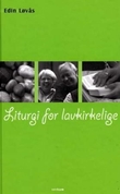 Omslagsbilde av Liturgi for lavkirkelige