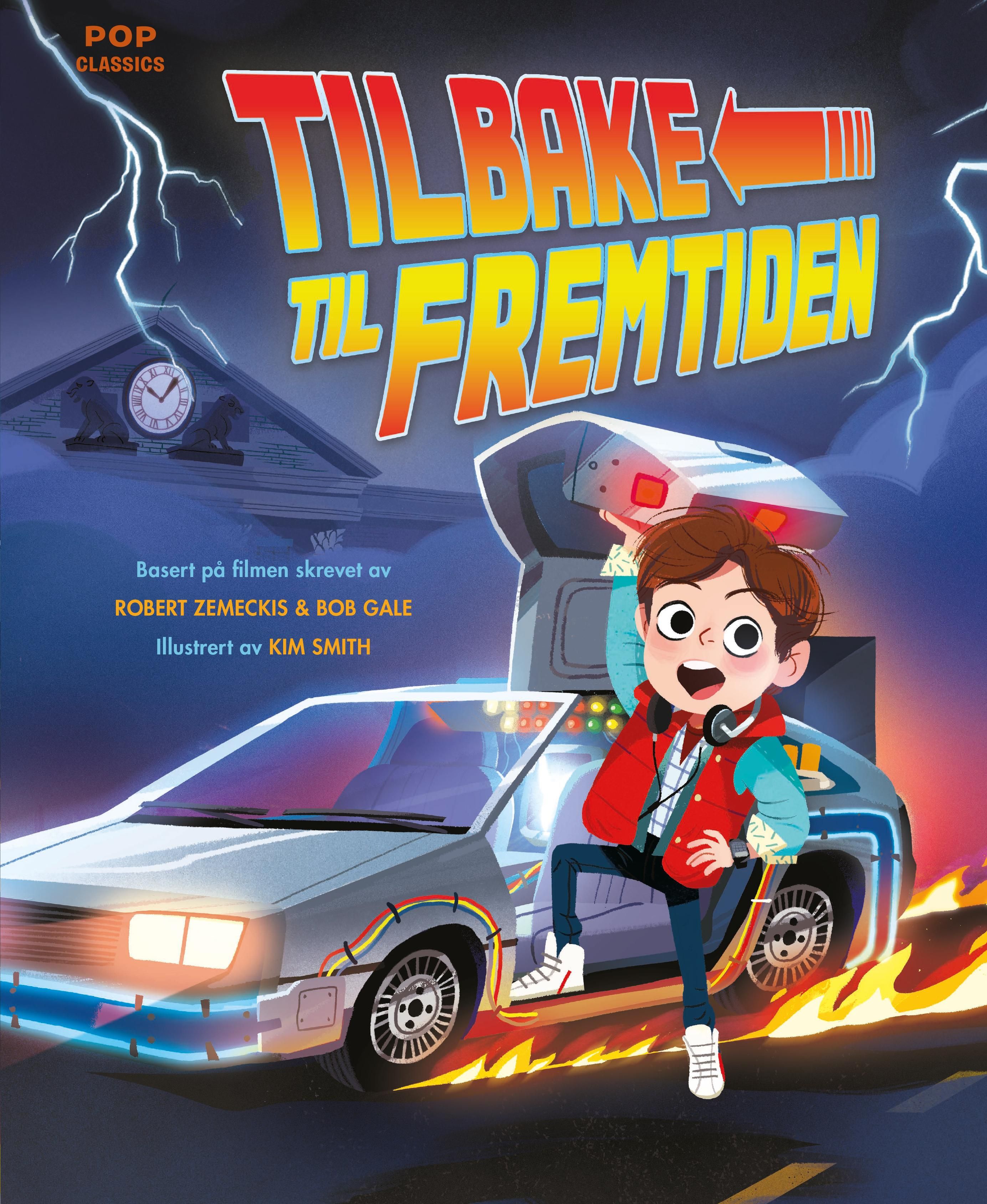 "Tilbake til fremtiden" av Robert Zemeckis