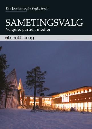 "Sametingsvalg - velgere, partier, medier" av Eva Josefsen
