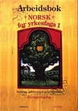 "Norsk for yrkesfaga 1 - arbeidsbok : formgivingsfag, modul 1" av Mette Haraldsen