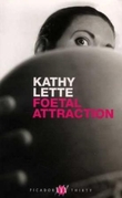 "Foetal attraction" av Kathy Lette