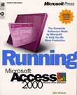 "Running Microsoft Access 2000 ; Mastering database fundamentals using Microsoft Access 2000" av John Viescas