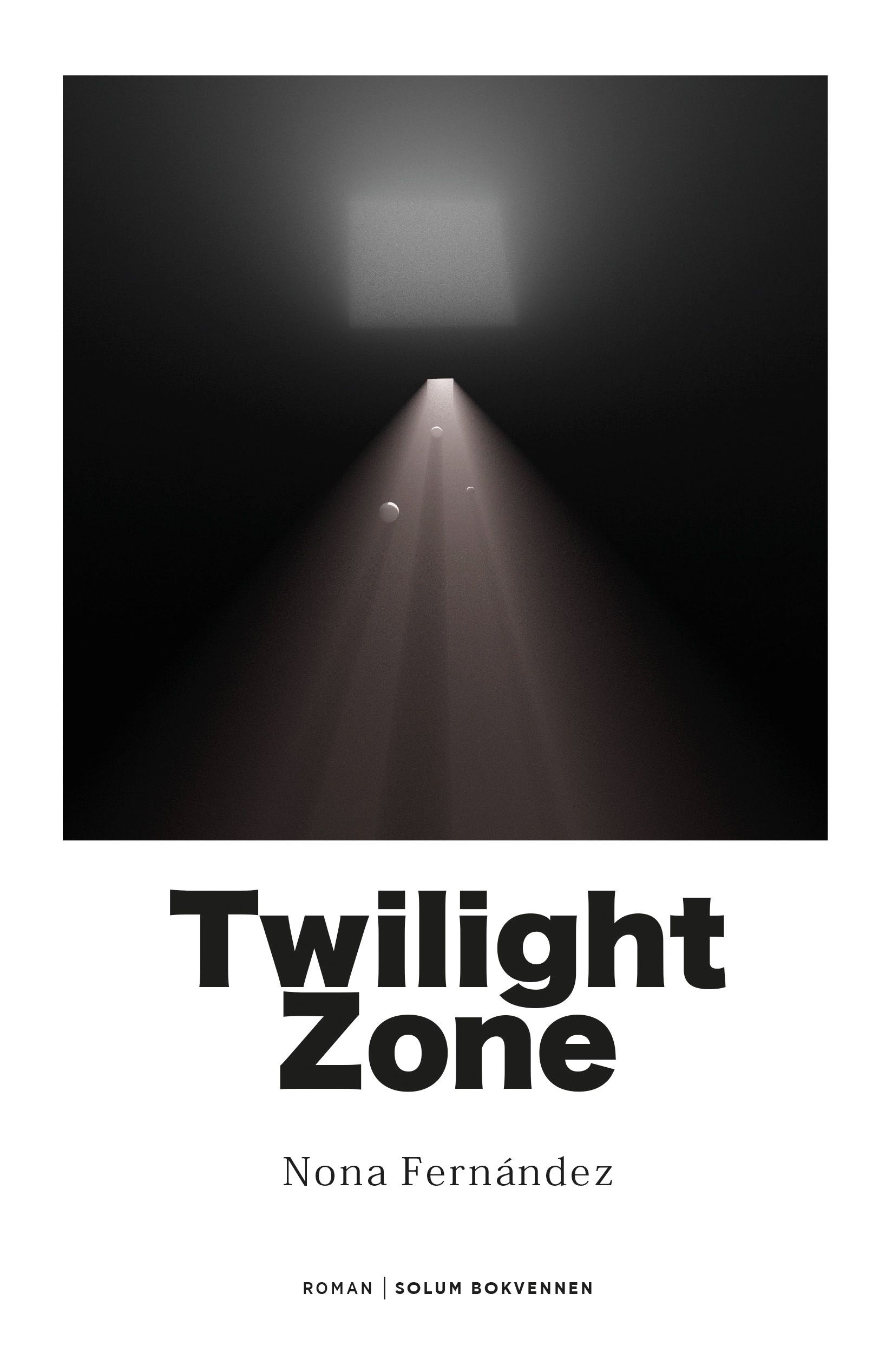 "Twilight zone - roman" av Nona Fernández