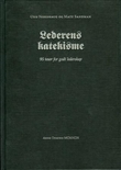 "Lederens katekisme - 95 teser for godt lederskap med forklaringer" av Odd Nordhaug