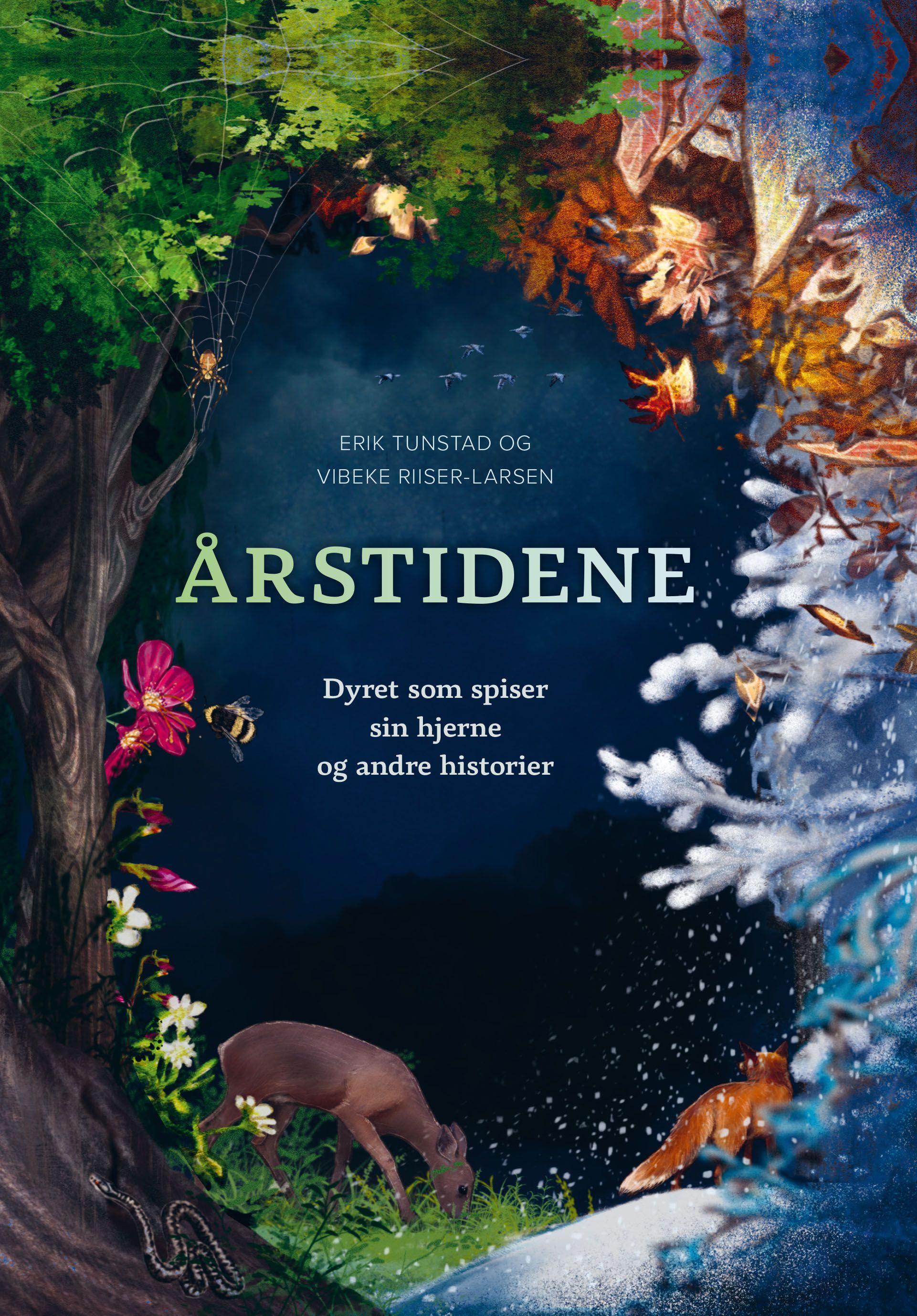 "Årstidene - dyret som spiser sin egen hjerne og andre historier" av Erik Tunstad
