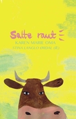 "Salte raut" av Karen Marie Oma