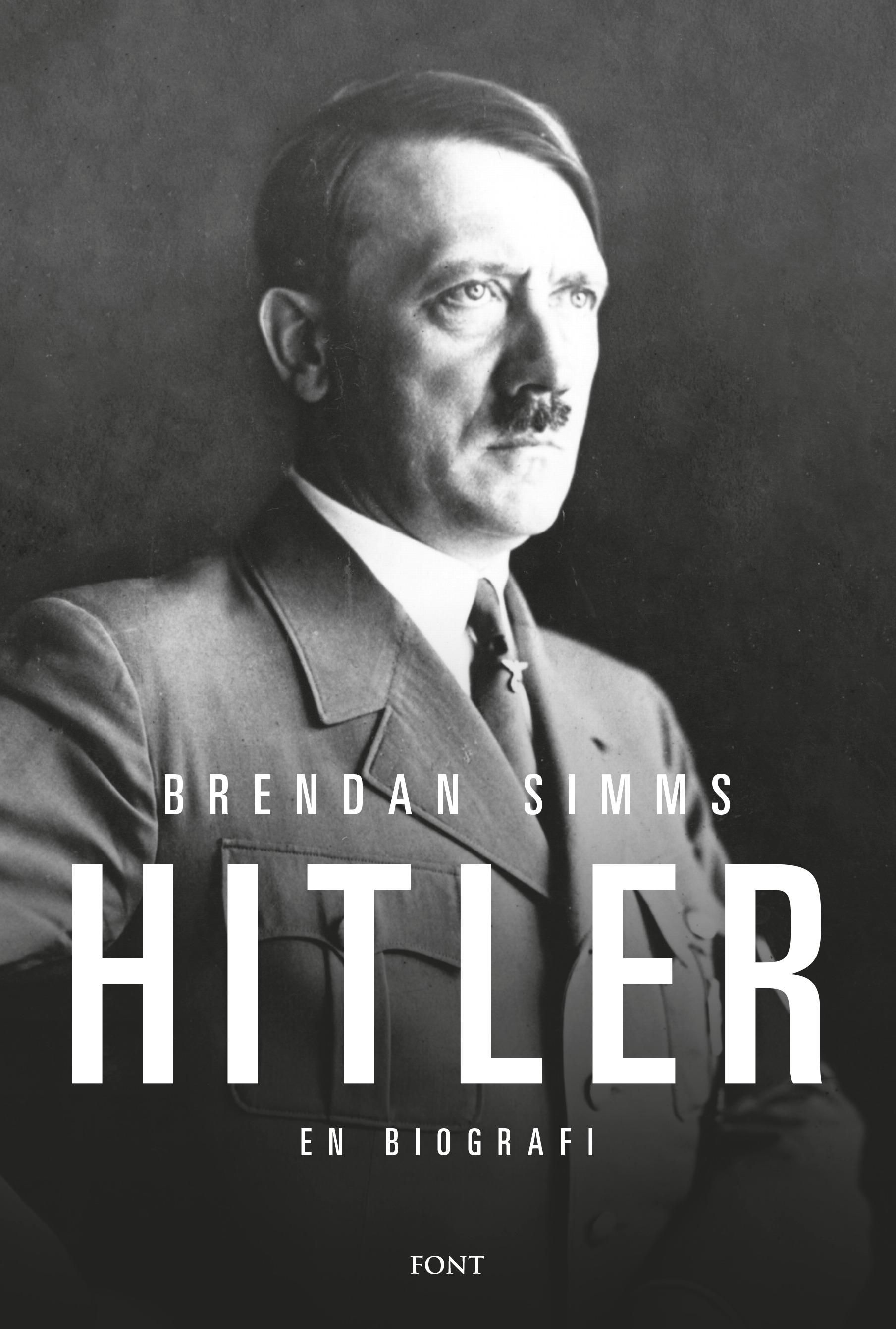 "Hitler - en biografi" av Brendan Simms