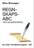 "Regnskaps-ABC - tips om bokføring" av Otto Risanger