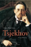 "Anton Tsjekhov" av Geir Kjetsaa