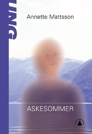 "Askesommer" av Annette Mattsson