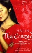 "The crazed" av Ha Jin
