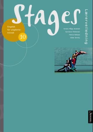 "Stages 10 - Lærerveiledning : engelsk for ungdomstrinnet" av Kristin Måge Areklett