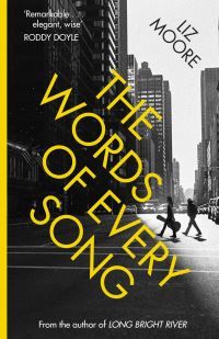 "The words of every song" av Liz Moore