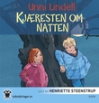 "Kjæresten om natten" av Unni Lindell