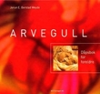"Arvegull - dåpsbok for foreldre" av Jorun E. Berstad Weyde