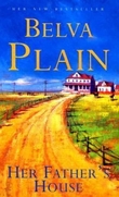 "Her father's house" av Belva Plain