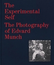 "The experimental self - the photography of Edvard Munch" av Patricia G. Berman