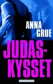 "Judaskysset" av Anna Grue