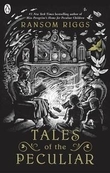 "Tales of the peculiar" av Ransom Riggs