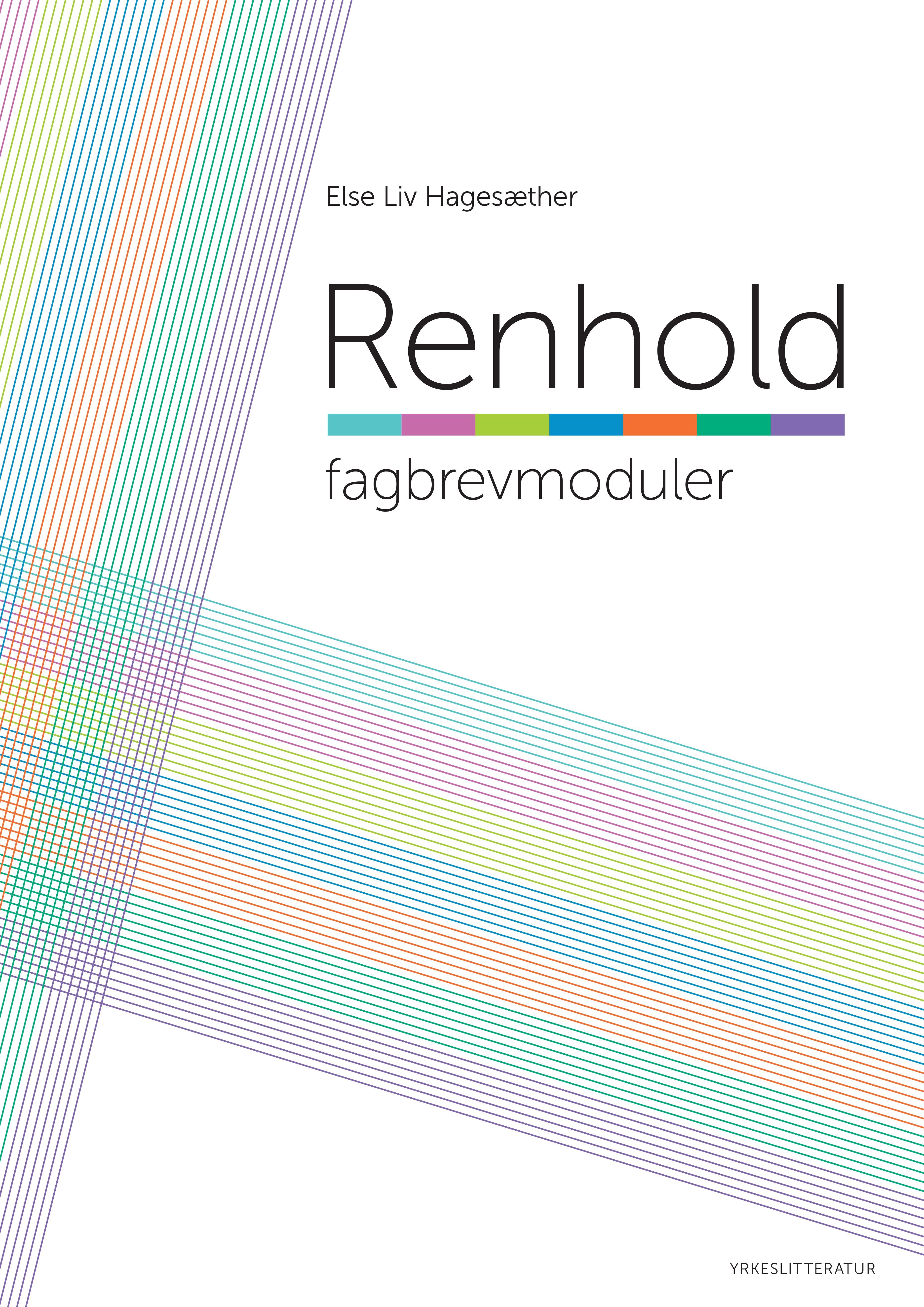 "Renhold - fagbrevmoduler" av Else Liv Hagesæther