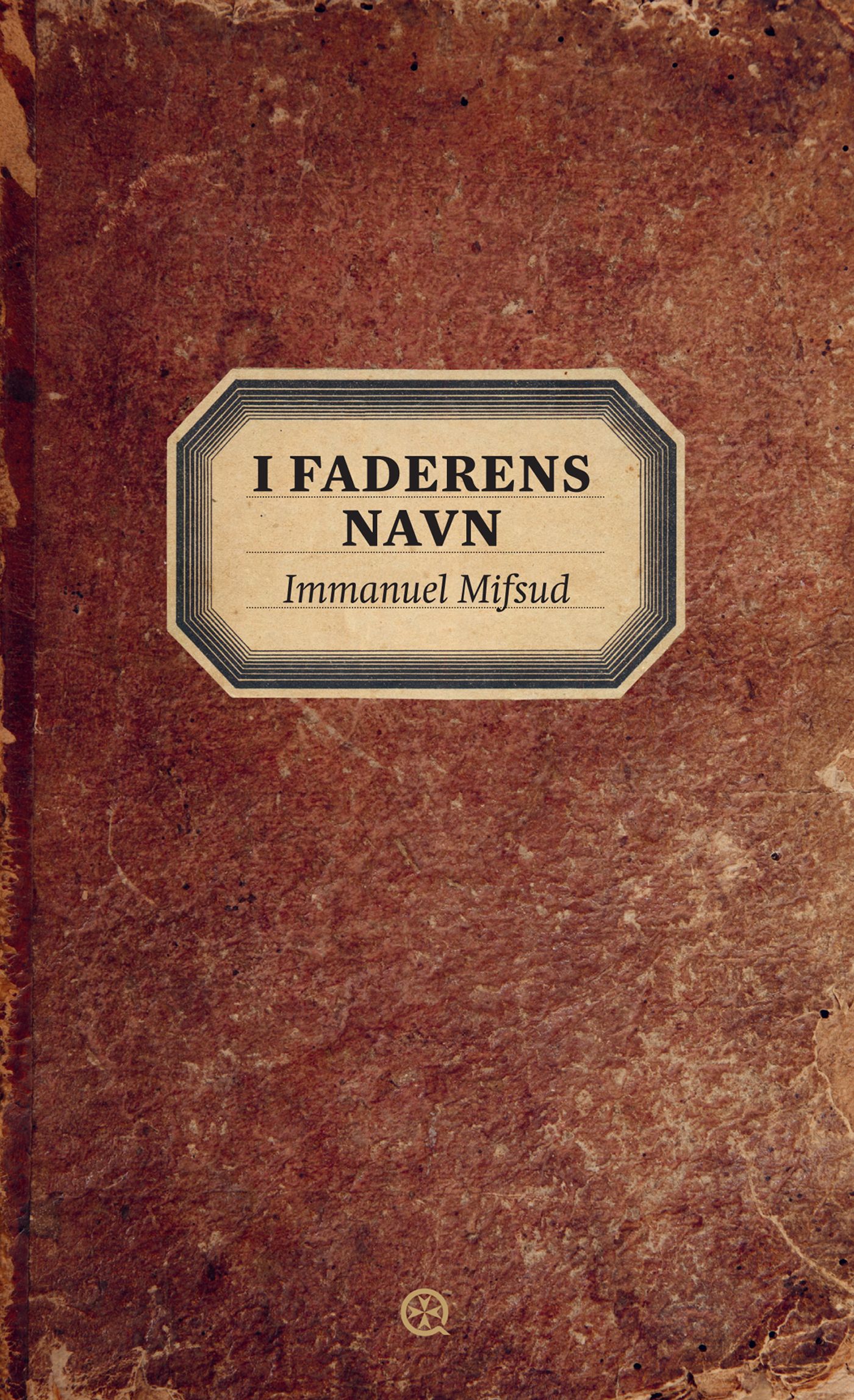 "I faderens navn" av Immanuel Mifsud