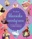 "De vakreste klassiske eventyrene" av Melanie Joyce