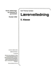 "Lærerveiledning 5. klasse - norsk rettskrivings- og leseprøve for grunnskolen" av Carl Thomas Carlsten