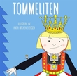 "Tommeliten" av Finn Valgermo