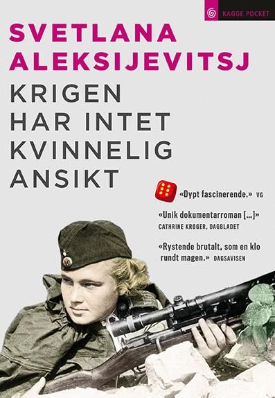 "Krigen har intet kvinnelig ansikt" av Svetlana Aleksijevitsj