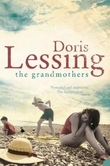 "The grandmothers ; Victoria and the Stavenys ; The reason for it ; A love child" av Doris Lessing