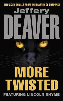 "More twisted" av Jeffery Deaver