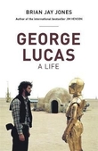 "George Lucas a life" av Brian Jay Jones