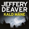 "Kald måne" av Jeffery Deaver