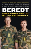 "Beredt - forsvarsevne og motstandskraft" av Eirik Kristoffersen