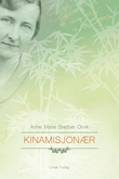 "Kinamisjonær" av Anne Marie Bredvei Orvik