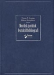 "Nordisk juridisk festskriftbibliografi - innholdet i juridiske festskrift fra Danmark, Finland, Island, Norge og Sverige 1870-1997" av Hanne E. Strømø