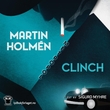 "Clinch" av Martin Holmén