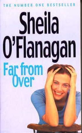 "Far from over" av Sheila O'Flanagan