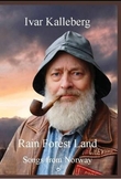 "Rain forest land - songs form Norway" av Ivar Kalleberg