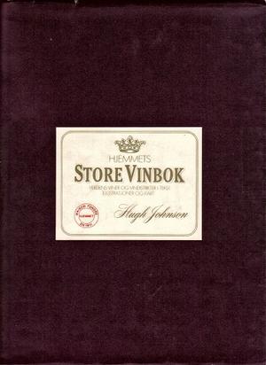 "Hjemmets store vinbok - Verdens viner og vindistrikter i tekst, illustrasjoner og kart" av Hugh Johnson