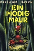 "Ein modig maur" av Frithjof Sælen