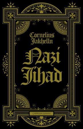 "Nazi jihad" av Cornelius Jakhelln