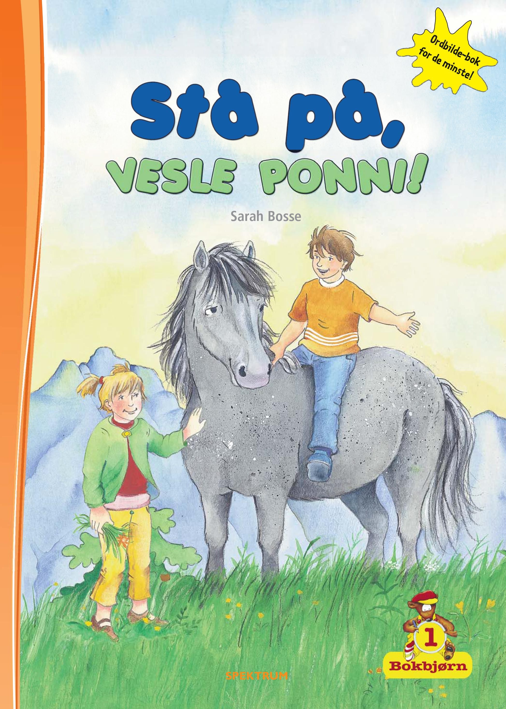 "Stå på, vesle ponni!" av Sarah Bosse