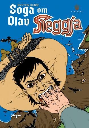 "Soga om Olav Sleggja" av Øystein Runde
