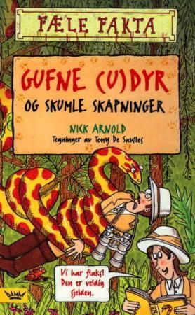 "Gufne (u)dyr og skumle skapninger" av Nick Arnold