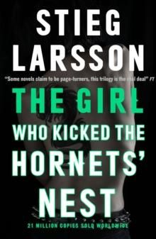 "The girl who kicked the hornets' nest" av Stieg Larsson
