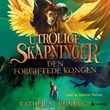 "Den forgiftede kongen" av Katherine Rundell