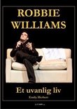 "Robbie Williams et uvanlig liv" av Emily Herbert