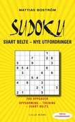 "Sudoku - svart belte : 200 nye utfodringer" av Mattias Boström