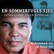 "En sommerfugls sjel - refleksjoner på en livsreise" av Muhammad Ali